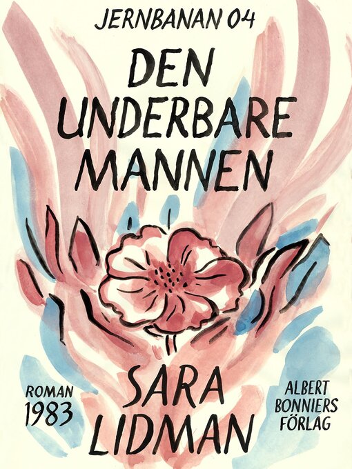 Titeldetaljer för Den underbare mannen av Sara Lidman - Tillgänglig
